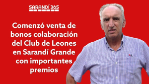 Comenz&oacute; en Sarand&iacute; Grande venta de bonos en apoyo al Club de Leones con importantes premios