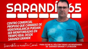 Centro Comercial plante&oacute; a Jefatura que c&aacute;maras de videovigilancia puedan ser monitoreadas en tiempo real desde Sarand&iacute; Grande