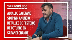 Alcalde de Sarand&iacute; Grande anunci&oacute; presencia de Presidente de la Rep&uacute;blica y detalles de los festejos en octubre
