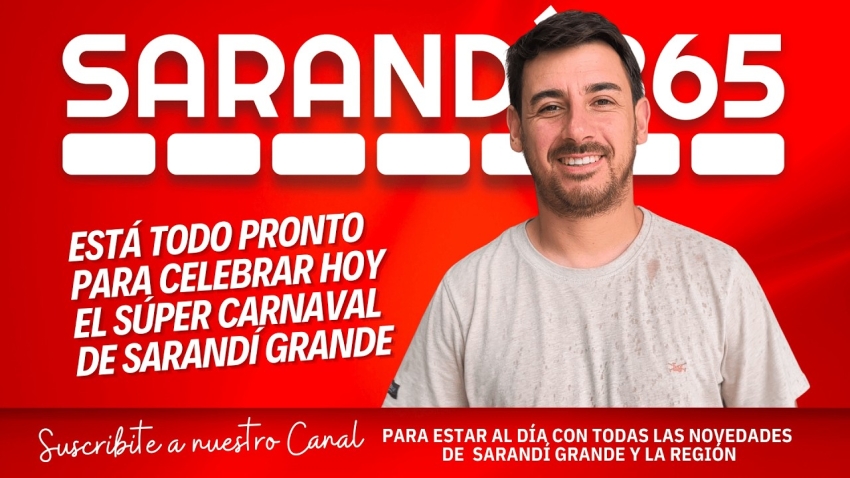 M&aacute;s de mil personas desfilar&aacute;n hoy en el S&uacute;per Desfile de Carnaval de Sarand&iacute; Grande