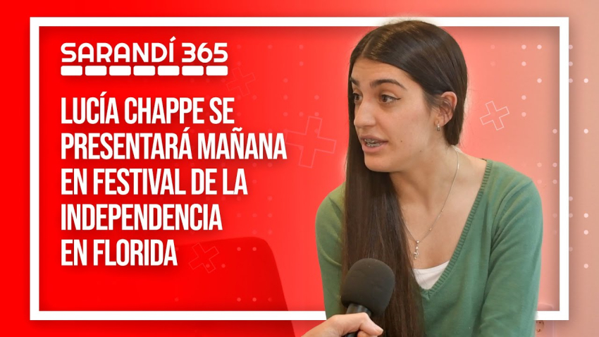 Sarand&iacute; Grande se har&aacute; oir ma&ntilde;ana en el Festival de Florida con la voz de Luc&iacute;a Chappe