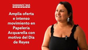 Intenso movimiento en Papeler&iacute;a Aquarella en v&iacute;spera de D&iacute;a de Reyes en Sarand&iacute; Grande