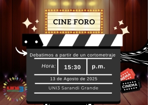 Cine foro con debate sobre cortometraje habr&aacute; ma&ntilde;ana en UNI 3 Sarand&iacute; Grande