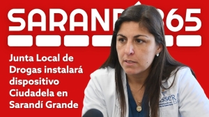 Dispositivo para prevenci&oacute;n y rehabilitaci&oacute;n de consumo de drogas se instalar&aacute; por primera vez en Sarand&iacute; Grande