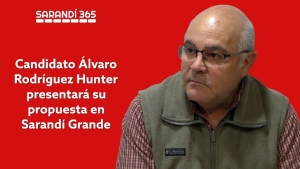 Candidato a la diputaci&oacute;n &Aacute;lvaro Rodr&iacute;guez Hunter presentar&aacute; ma&ntilde;ana su propuesta en Sarand&iacute; Grande